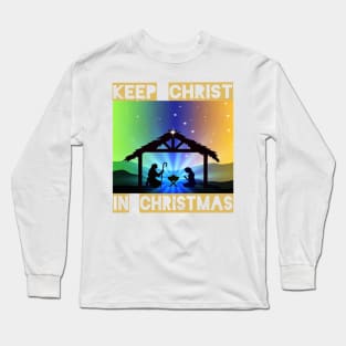 Keep Christ in Christmas Long Sleeve T-Shirt